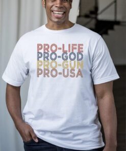 Pro Life Choose Life Conservative Republican 2024 T-Shirts