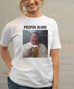 Proper Bloke happy trustworthy man beer t-shirt