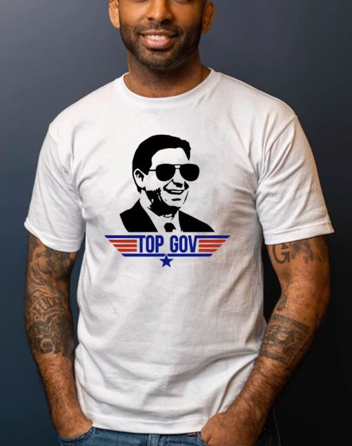 Ron DeSantis Top Gov 2024 Shirts