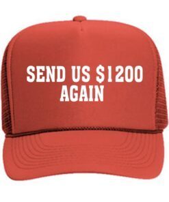 SEND US 1200 Again Hat