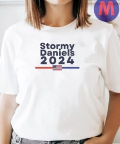 Stormy Daniels 2024 Shirts