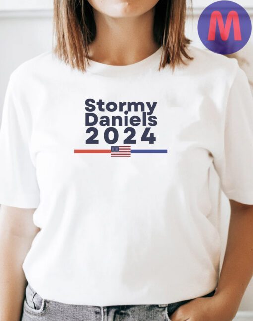 Stormy Daniels 2024 Shirts