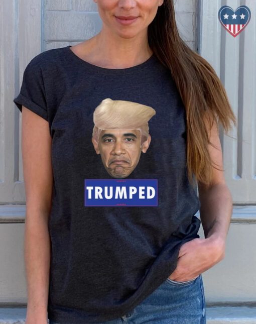 TRUMPED Barack Obama - Donald Trump MAGA Shirt