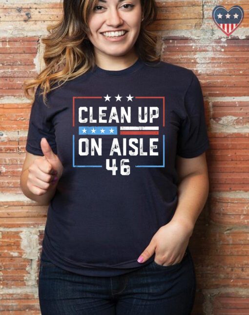 Trump 2024 Clean Up On Aisle 46 T-Shirts
