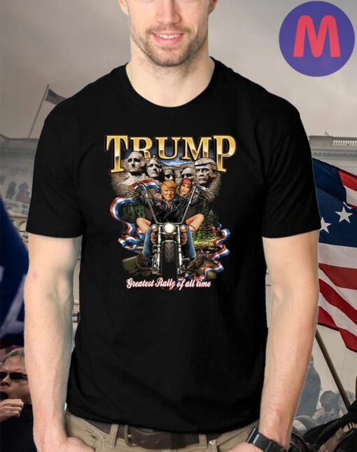 Trump 2024 Greatest Rally Of All Time T-Shirt