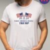Trump 2024 Shirt, Take America Back Trump Shirts, President Trump