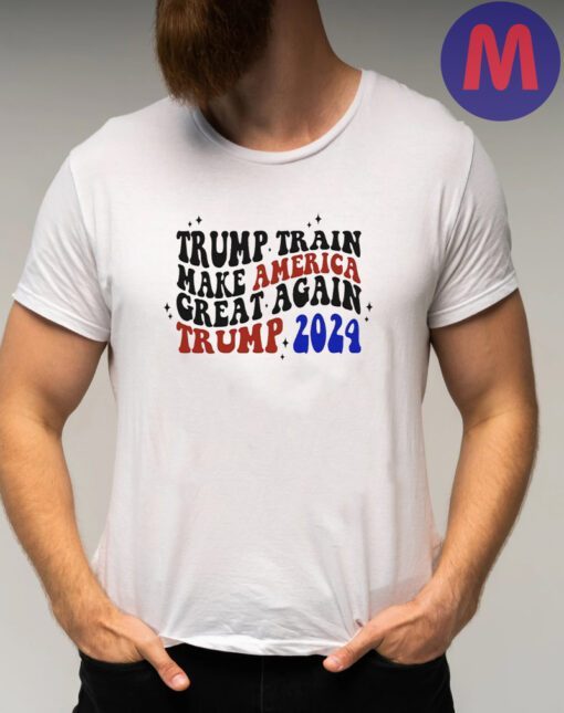 Trump 2024 trump train MAGA Shirts
