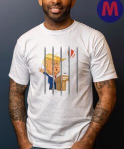 Trump Jail 2024 Shirt Trump In Prison Indicted
