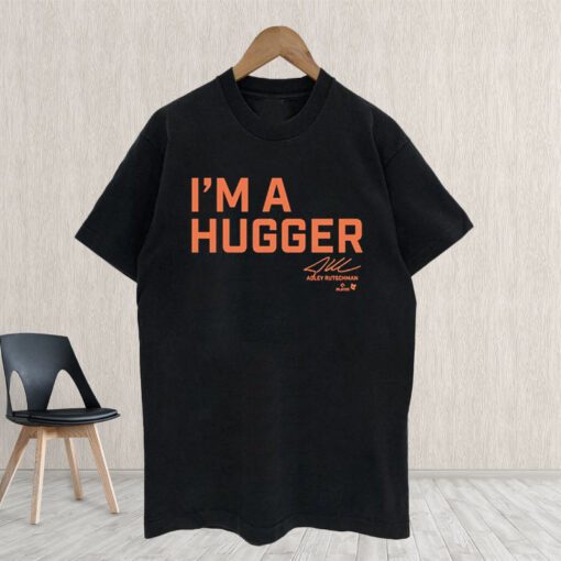 Adley Rutschman I'm a Hugger Shirt