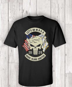 Let’s Go Maga 2023 Rhode Island Chapter shirts