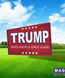 Donald Trump 2024 MAGA 47 Yard Sign