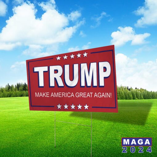 Donald Trump 2024 MAGA 47 Yard Sign