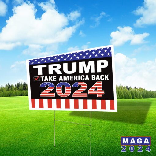 Flag Donald Trump For President 2024 Take America Back Yard Signs