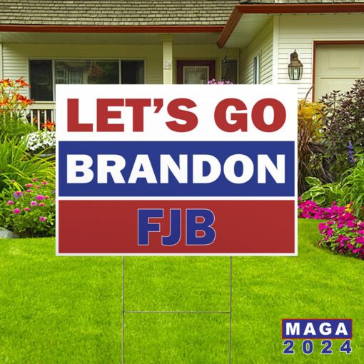 Let's go Brandon 2024 Yard Sign