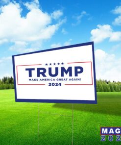 Make America Great Again Logo 2024 Yard Sign