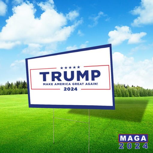 Make America Great Again Logo 2024 Yard Sign