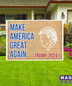 Make America Great Again Yard Sign