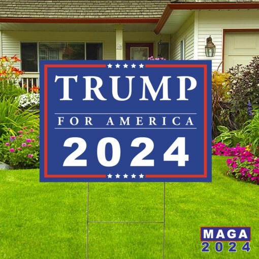 TRUMP For America 2024 Yard Sign, Political Sign