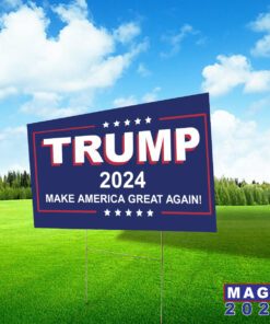 Trump 2024 MAGA Yard Signs