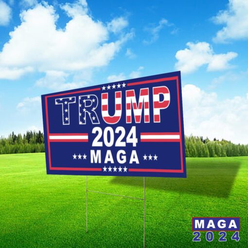 Trump 2024 Stars & Stripes M A G A Yard Sign