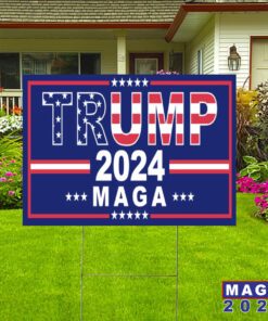 Trump 2024 Stars & Stripes M A G A Yard Signs