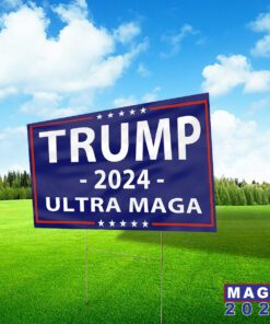 Trump 2024 Ultra Maga Flag Maga Country Yard Signs