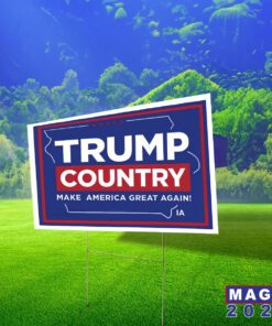 Trump Country Iowa Yard Signs