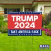 Trump For President 2024 Take America Back Yard Sign
