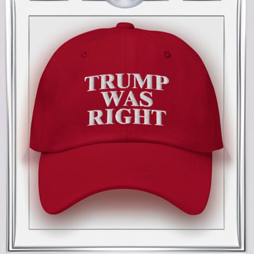 Trump Was Right 2024 Make America Great Again Hats