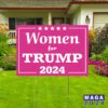 Women For Trump 2024 Yard Sign
