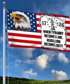 1776 grommet flag when tyranny becomes law, rebellion becomes duty tqn357gf 4288