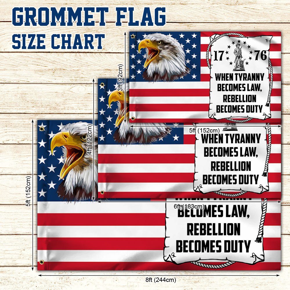 1776 Grommet Flag When Tyranny Becomes Law,  Rebellion Becomes Duty TQN357GF - Image 5