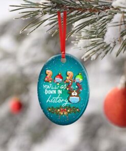 2020 you’ll go down in history. christmas deer ceramic ornament 3713