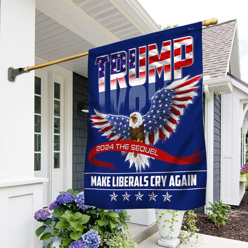 2024 Make Liberals Cry Again American Flag BNN421F