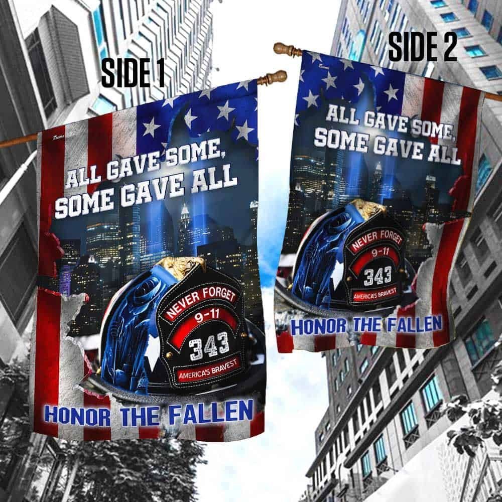 343 Fallen Firefighters All Gave Some Some Gave All 9/11 Flag DBD2747F - Image 4