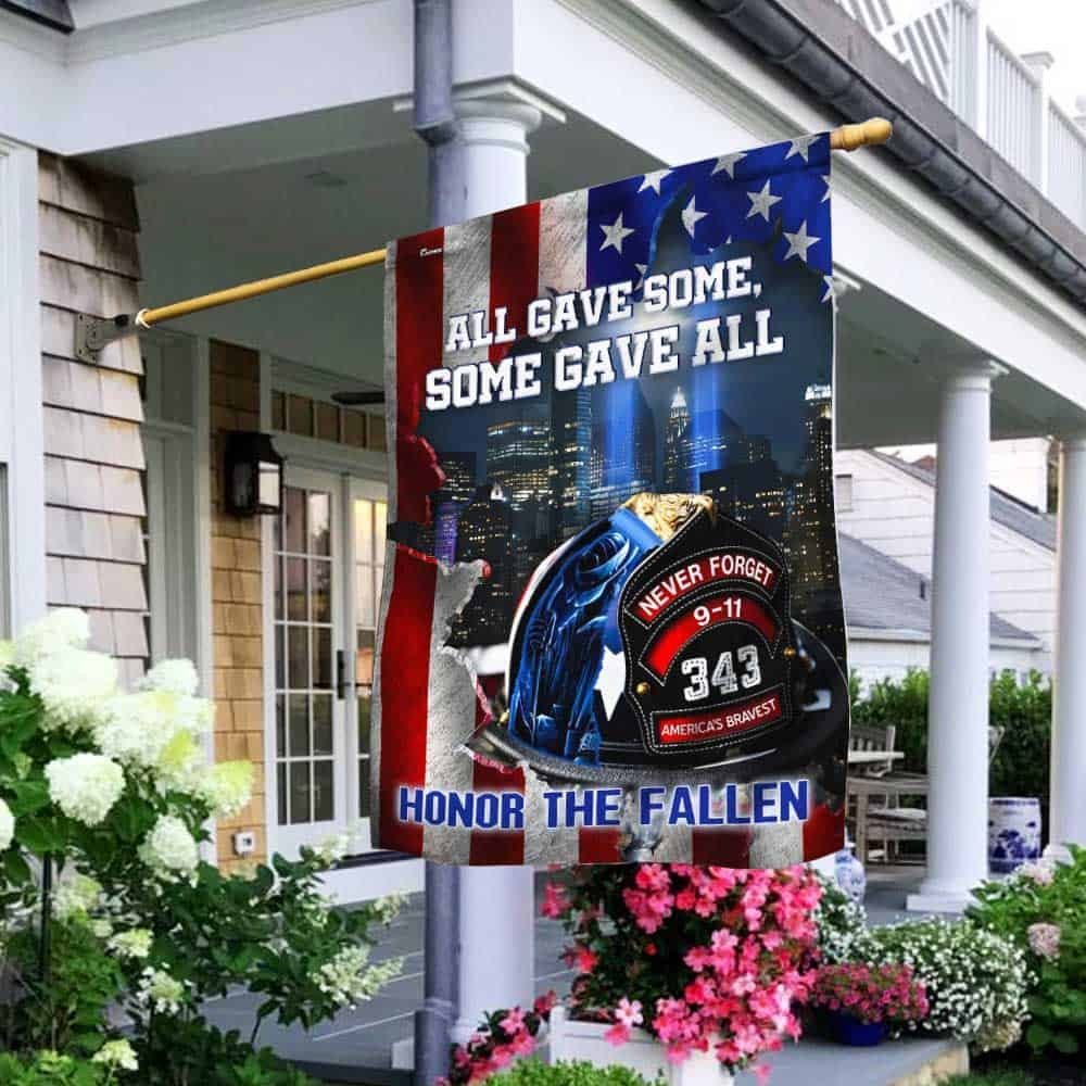 343 Fallen Firefighters All Gave Some Some Gave All 9/11 Flag DBD2747F