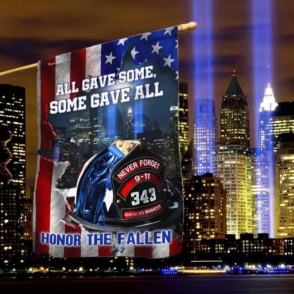 343 Fallen Firefighters All Gave Some Some Gave All 9/11 Flag DBD2747F - Image 11