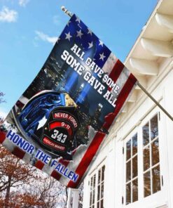 343 fallen firefighters all gave some some gave all 911 flag dbd2747f 4316