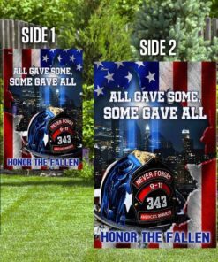 343 fallen firefighters all gave some some gave all 911 flag dbd2747f 5110