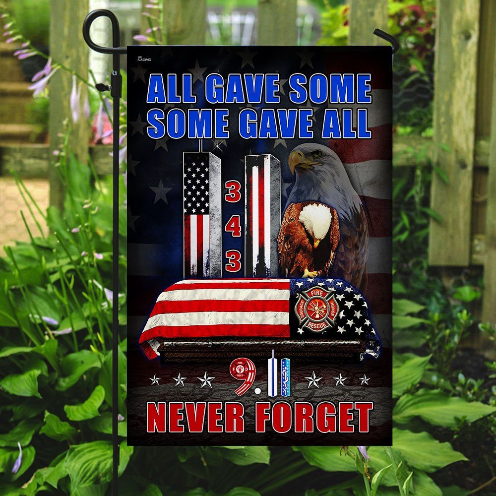 911 Flag Never Forget All Gave Some Some Gave All MLH1780F - Image 8