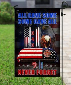 911 flag never forget all gave some some gave all mlh1780f 3801