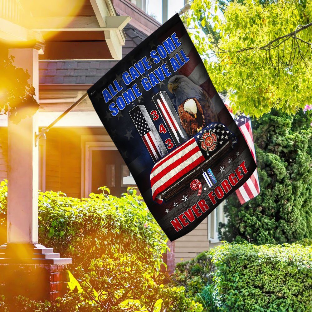911 Flag Never Forget All Gave Some Some Gave All MLH1780F - Image 6