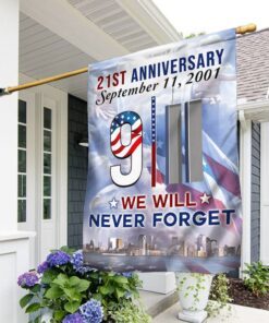 911 Flag We Will Never Forget 21st Anniversary BNN147F