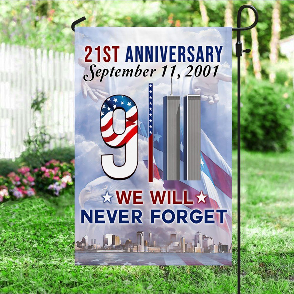 911 Flag We Will Never Forget 21st Anniversary BNN147F - Image 4