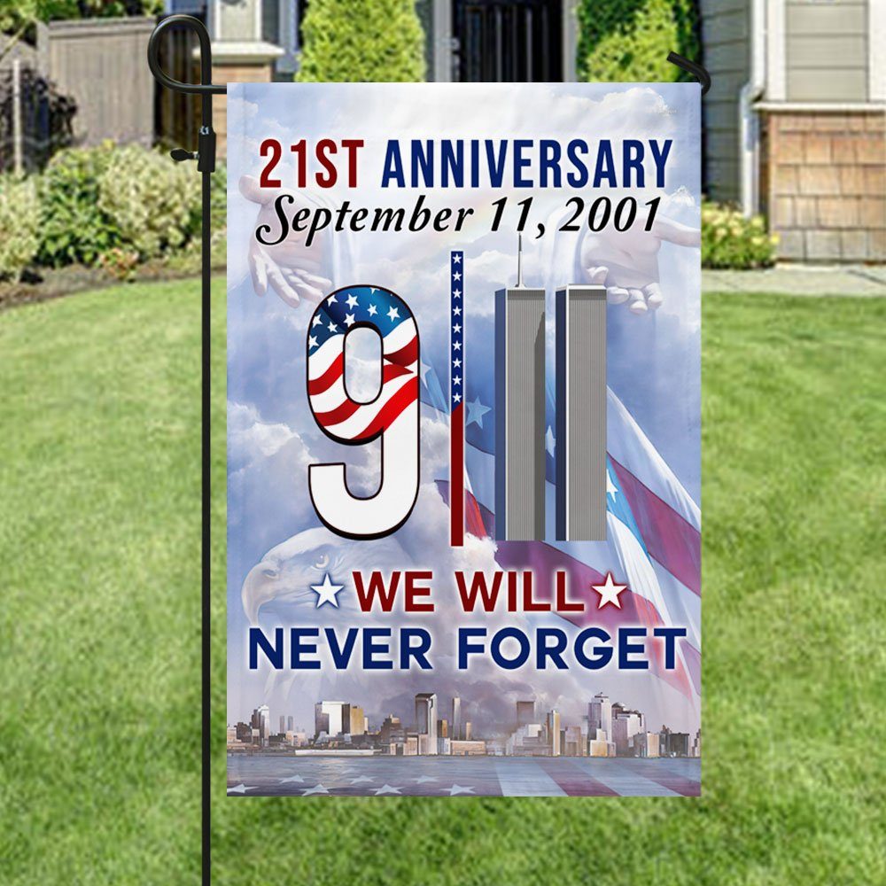 911 Flag We Will Never Forget 21st Anniversary BNN147F - Image 5