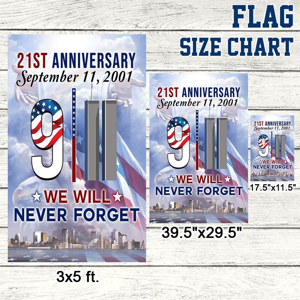 911 Flag We Will Never Forget 21st Anniversary BNN147F - Image 7