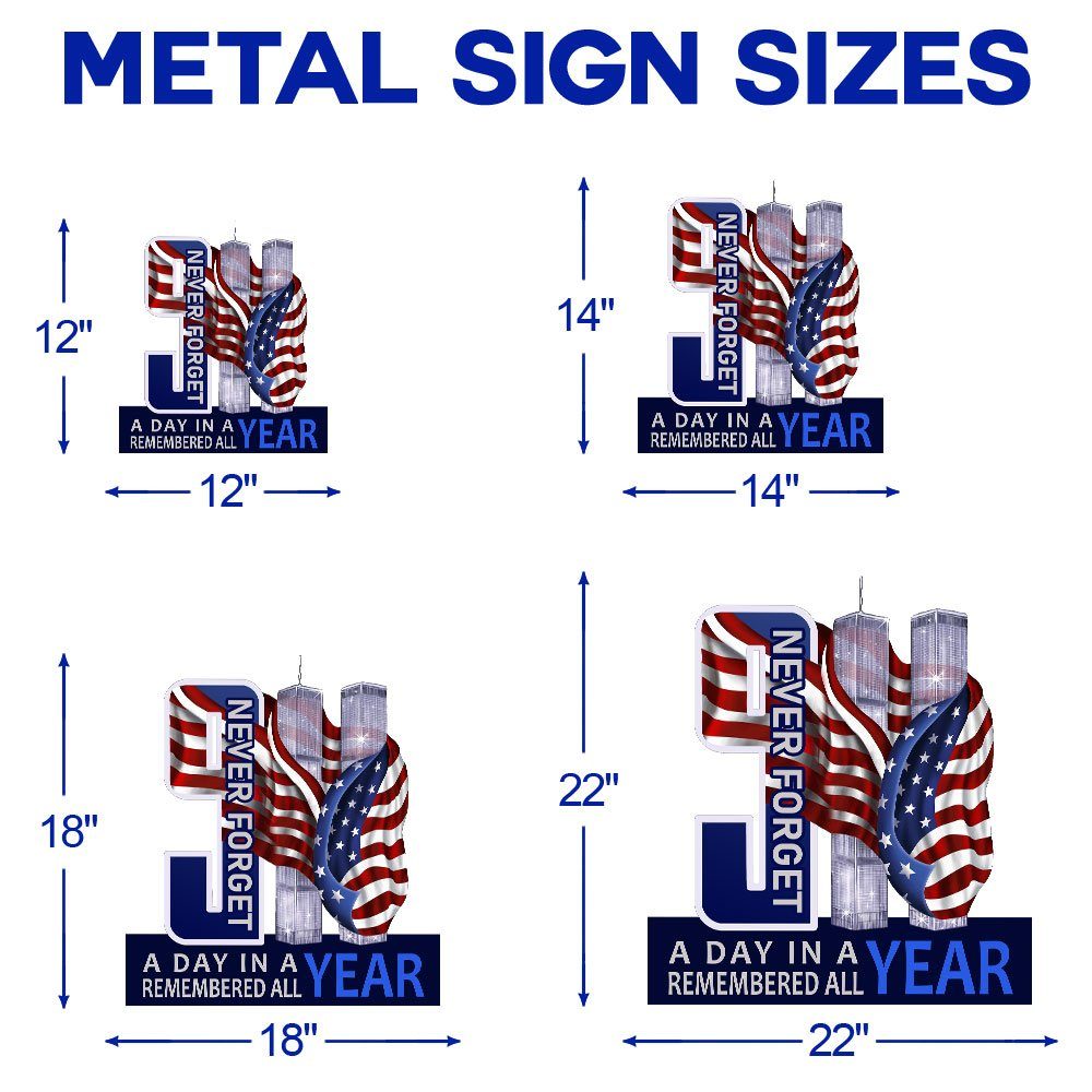 911 Metal Sign A Day In A Year Remembered All Year ANL193MS - Image 6