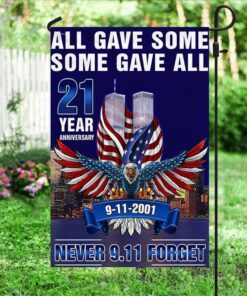 911 never forget patriot day september 11th all gave some some gave all flag mln356f 5464