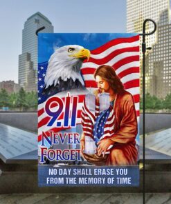 911 patriot day god bless flag no day shall erase you from the memory of time mln422f 2892