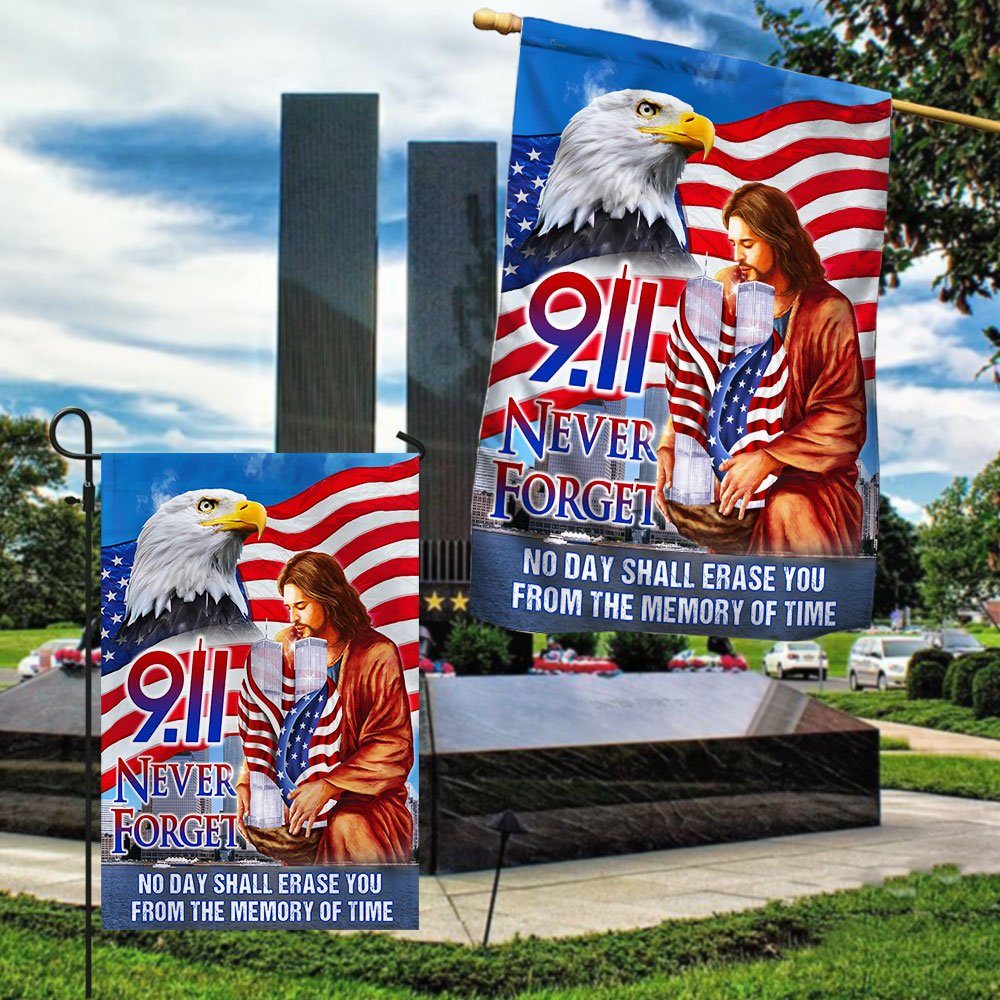 911 Patriot Day God Bless Flag No Day Shall Erase You From The Memory Of Time MLN422F - Image 5